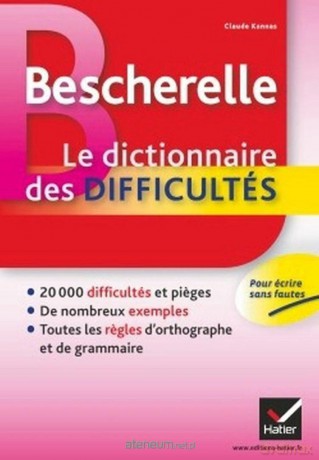 Bescherelle Le Dictionnaire des difficultes [KSIĄŻKA]