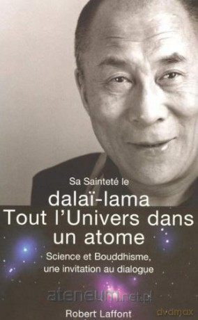 Saintete le Dalai Lama Tout l'Univers dans un atom - Dalai-Lama Hayet Dhifallah [KSIĄŻKA]