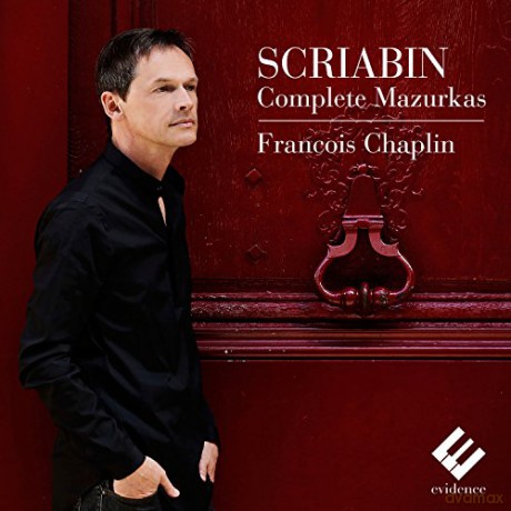 François Chaplin [piano]: Scriabin: Complete Mazurkas (2 Etudes Op.8) [CD]