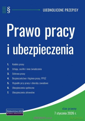 Prawo pracy i ubezpieczenia - 7 stycznia 2026 [KSIĄŻKA]