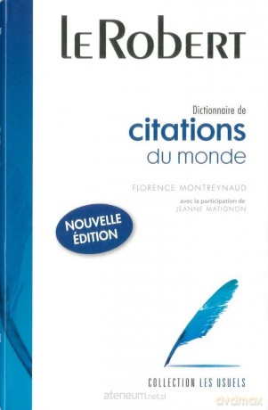 Dictionnaire de citations du monde [KSIĄŻKA]