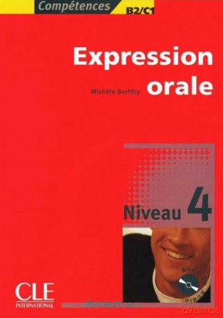 Expression orale B1-C1 + CD - Barfety Michele [KSIĄŻKA]