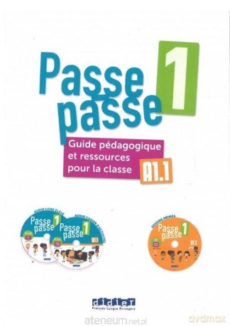 Passe-Passe 1 A1.1 przewodnik metod. + 2CD + DVD - Christelle Berger, Caroline Mraz, Sonia Gonzalez [KSIĄŻKA]