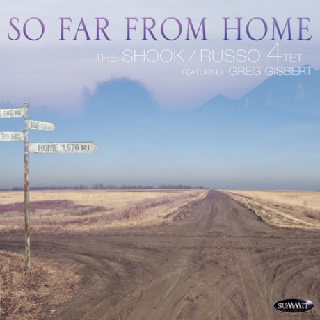Shook Russo 4tet: So Far From Home [CD]