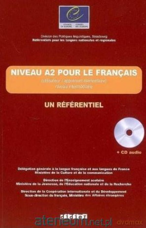 Niveau A2 pour le francais un referentiel + CD [KSIĄŻKA]
