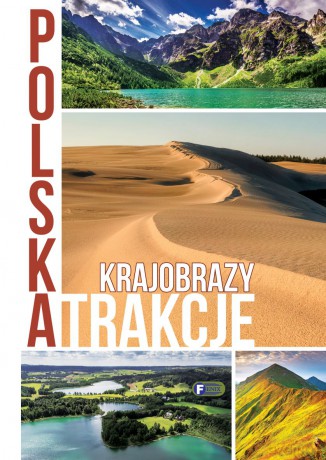 Polska. Atrakcje. Krajobrazy [KSIĄŻKA]
