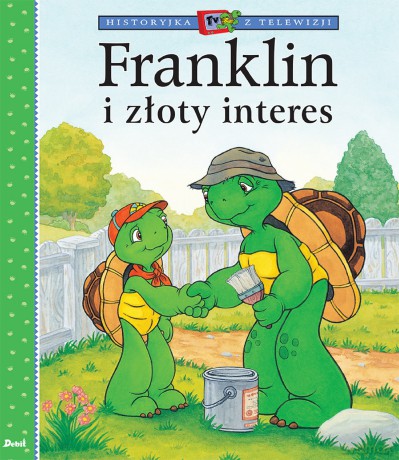 Franklin i złoty interes. Historyjka z telewizji - Paulette Bourgeois [KSIĄŻKA]