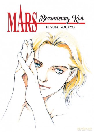 MARS Bezimienny Koń - Fuyumi Souryo [KOMIKS]
