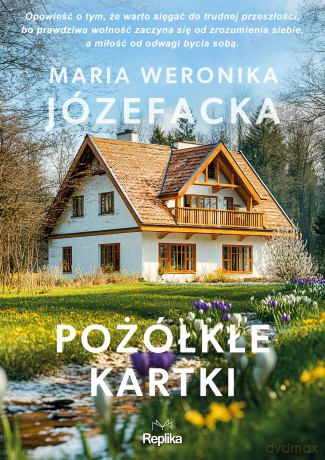 Pożółkłe kartki. Cienie prawdy (Tom 3) - Maria Weronika Józefacka [KSIĄŻKA]