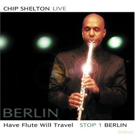 Chip Shelton: Stop 1 Berlin [CD]