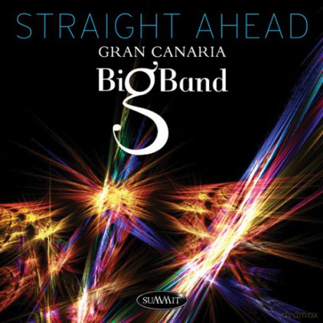 Gran Canaria Big Band: Straight Ahead [CD]