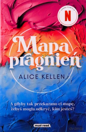 Mapa pragnień - Alice Kellen [KSIĄŻKA]