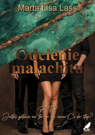 Odcienie malachitu - Marta Lisa Lass [KSIĄŻKA]