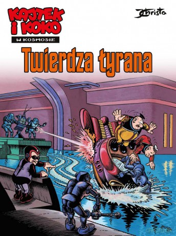 Twierdza tyrana. Kajtek i Koko w Kosmosie (Tom 2) - Janusz Christa [KOMIKS]