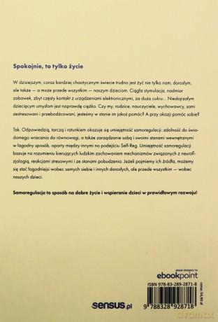 Samoregulacja w praktyce. Jak opanować własne emocje i wspierać rozwój emocjonalny dziecka - Natalia Fedan [KSIĄŻKA]