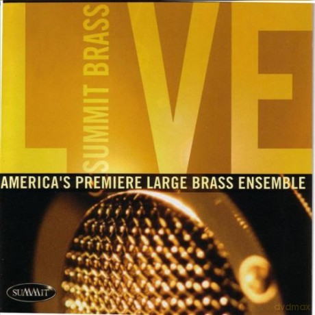Summit Brass: Summit Brass Live [CD]