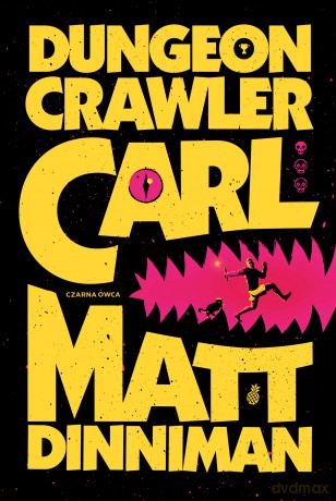 Dungeon Crawler Carl (Tom 1) - Matthew Dinniman [KSIĄŻKA]