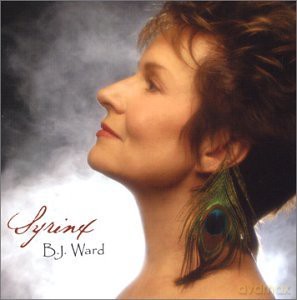 B.J. Ward: Syrinx: Voice Of The Songbird [CD]