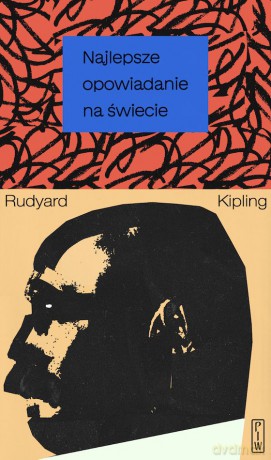 Najlepsze opowiadanie na świecie - Rudyard Kipling [KSIĄŻKA]