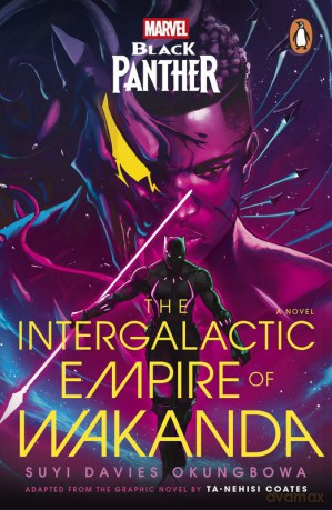 Marvel. Black Panther. The Intergalactic Empire of Wakanda - Suyi Davies Okungbowa [KSIĄŻKA]