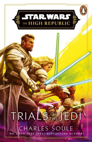 Star Wars. Trials of the Jedi (High Republic) - Charles Soule [KSIĄŻKA]