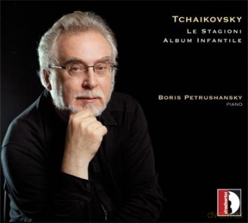 Boris Petrushansky: Tchaikovsky: The Seasons Op. 37bis; Children\'s Album Op. 39 [CD]