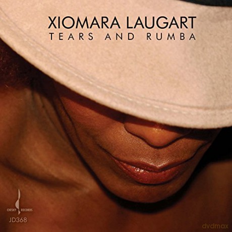 Xiomara Laugart: Tears and Rumba [CD]