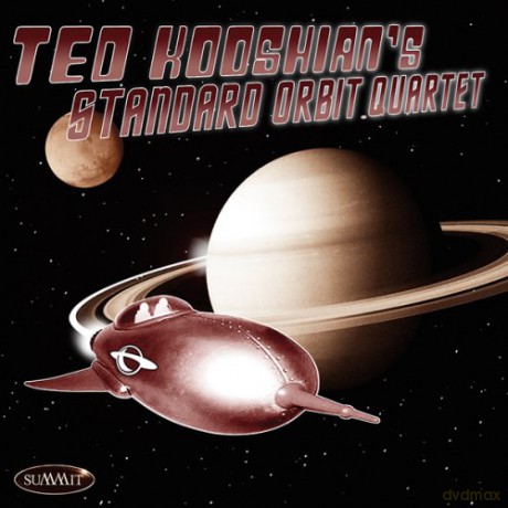 Ted Kooshian: Ted Kooshian\'s Standard Orbit Quartet [CD]