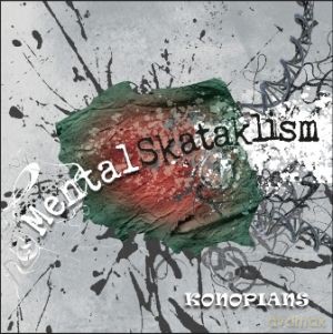 Konopians: Mental skataklism [CD]