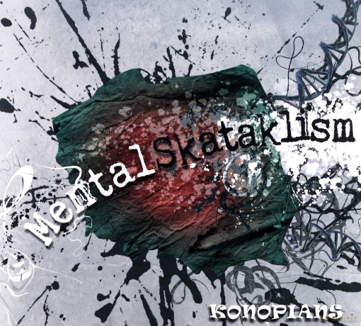 Konopians: Mental skataklism [CD]