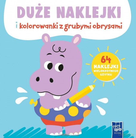 Duże naklejki i kolorowanki z grubymi obrysami [KSIĄŻKA]