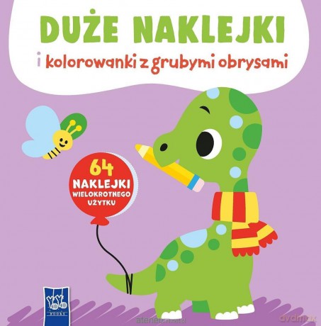 Duże naklejki i kolorowanki z grubymi obrysami [KSIĄŻKA]