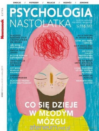 Newsweek Extra 8/2025 Psychologia nastolatka [KSIĄŻKA]