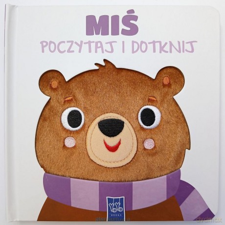 Poczytaj i dotknij. Miś [KSIĄŻKA]