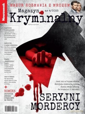 Newsweek Magazyn Kryminalny 4/2025 [KSIĄŻKA]
