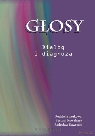 Głosy. Dialog i diagnoza [KSIĄŻKA]