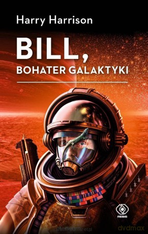 Bill, bohater galaktyki - Harry Harrison [KSIĄŻKA]