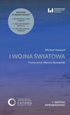 I wojna światowa - Michael Howard [KSIĄŻKA]