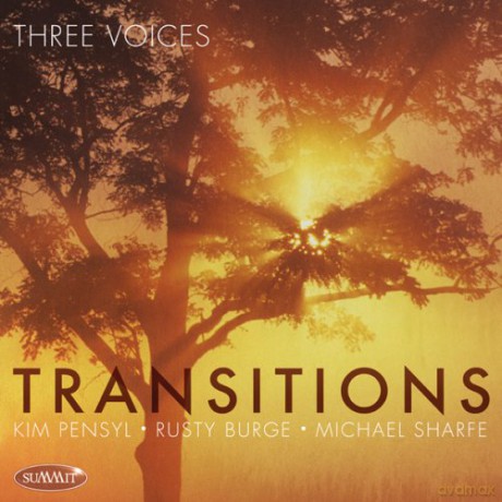 Rusty Burge, Michael Sharfe Three Voices: Kim Pensyl: Transitions [CD]
