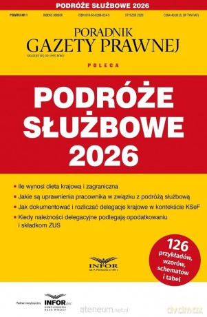 Podróże służbowe 2026. Podatki 1/2026 [KSIĄŻKA]
