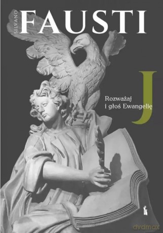 Rozważaj i głoś Ewangelię według św. Jana [KSIĄŻKA]