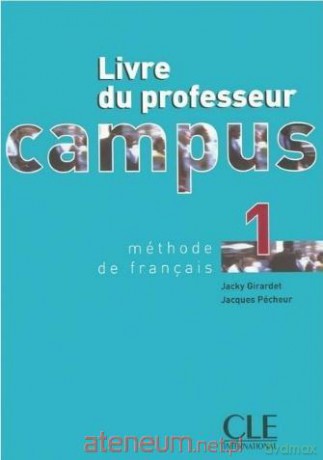 Campus 1 poradnik metodyczny - Jacky Girardet [KSIĄŻKA]