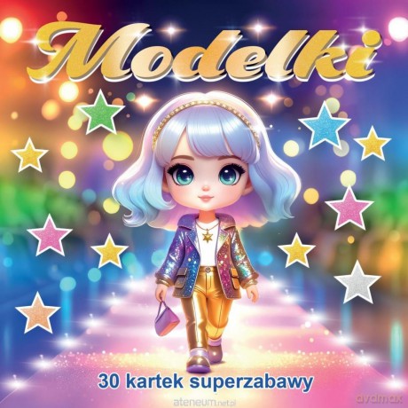 30 kartek super zabawy. Modelki [KSIĄŻKA]