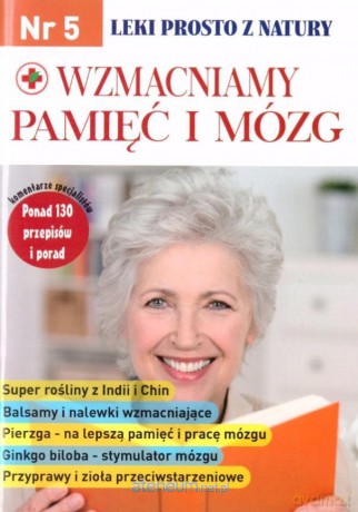 Leki prosto z natury cz.5 Wzmaciniamy pamięć... [KSIĄŻKA]