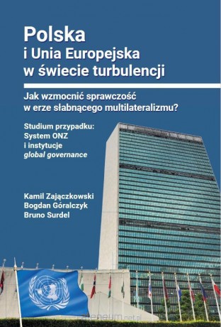Polska i Unia Europejska w świecie turbulencji [KSIĄŻKA]