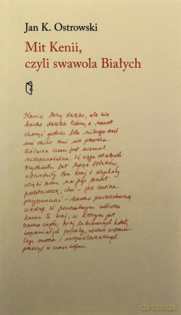 Mit Kenii, czyli swawola Białych - Jan K. Ostrowski [KSIĄŻKA]