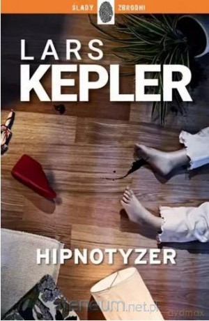 Hipnotyzer - Lars Kepler [KSIĄŻKA]