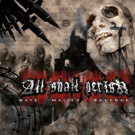 AllShallPerish: Hate, Malice, Revenge [CD]