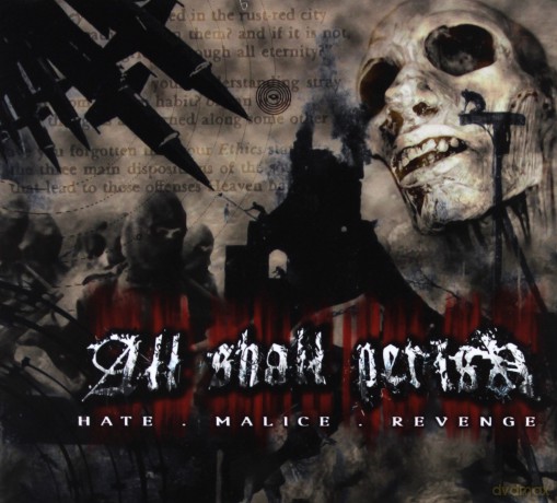 AllShallPerish: Hate, Malice, Revenge [CD]