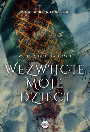 Wezwijcie moje dzieci - Marta Krajewska [KSIĄŻKA]